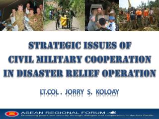 S trategic issues of Civil military cooperation In disaster relief operation