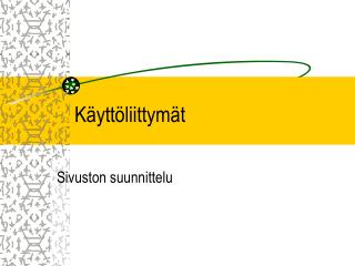 Käyttöliittymät