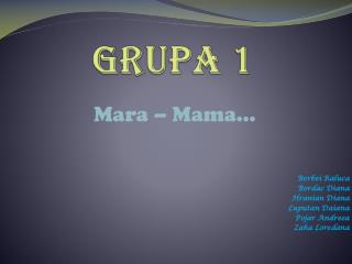 GRUPA 1