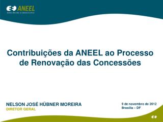 Contribuições da ANEEL ao Processo de Renovação das Concessões