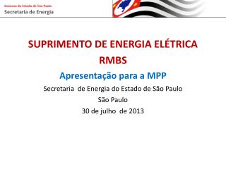 SUPRIMENTO DE ENERGIA ELÉTRICA RMBS Apresentação para a MPP