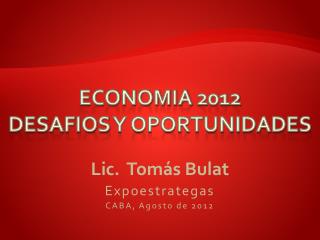 Economia 2012 desafios y oportunidades