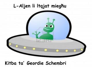 L- Aljen li ltqjat miegħu