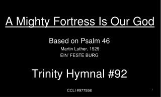 A Mighty Fortress Is Our God