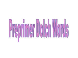 Preprimer Dolch Words