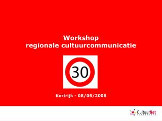 Workshop regionale cultuurcommunicatie