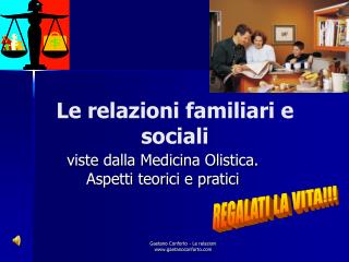 Le relazioni familiari e sociali