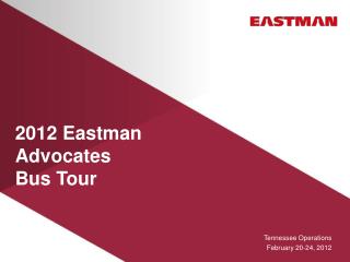 2012 Eastman Advocates Bus Tour