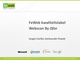 FeWeb kwaliteitslabel Webscan By Qfor Jurgen Carlier, bestuurder Feweb