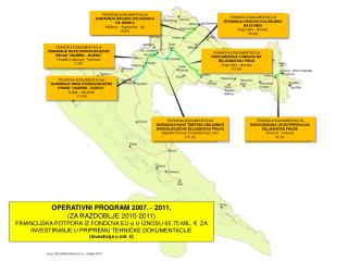 OPERATIVNI PROGRAM 20 07 . - 201 1 . (ZA RAZDOBLJE 2010-2011 )