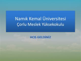 Namık Kemal Üniversitesi Çorlu Meslek Yüksekokulu