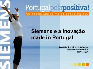 Siemens e a Inovação made in Portugal