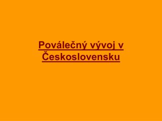 Poválečný vývoj v Československu