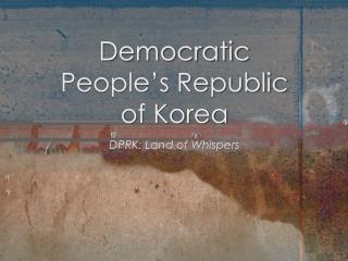 Democratic People’s Republic of Korea