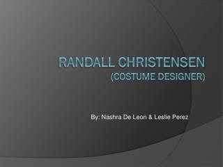 Randall Christensen (costume designer)
