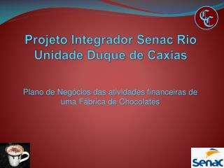 Projeto Integrador Senac Rio Unidade Duque de Caxias