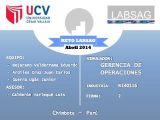 SIMULADOR: GERENCIA DE OPERACIONES INDUSTRIA:	 R 140116 FIRMA: 2