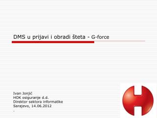 DMS u prijavi i obradi šteta - G- force