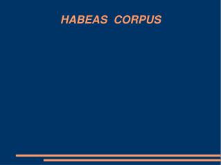 HABEAS CORPUS