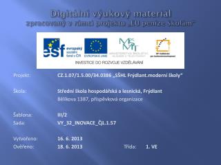 Digitální výukový materiál zpracovaný v rámci projektu „EU peníze školám“