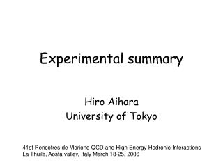 Experimental summary