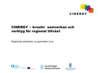 CINERGY – kreativ samverkan och verktyg för regional tillväxt
