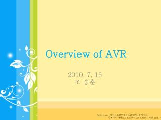 Overview of AVR