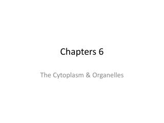 Chapters 6