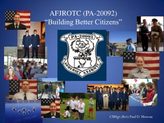 AFJROTC (PA-20092) “Building Better Citizens”