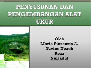 PENYUSUNAN DAN PENGEMBANGAN ALAT UKUR