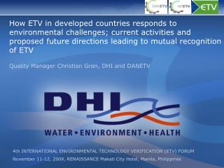How ETV in developed countries responds to environmental challenges; current activities and proposed future directions l