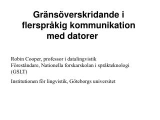 Gränsöverskridande i flerspråkig kommunikation med datorer
