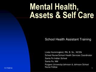 Mental Health, Assets &amp; Self Care
