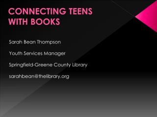 CONNECTING TEENS WITH BOOKS