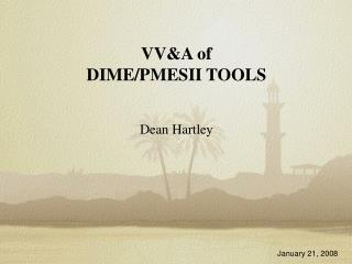 VV&amp;A of DIME/PMESII TOOLS