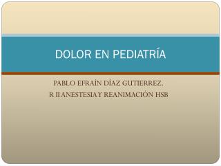 DOLOR EN PEDIATRÍA