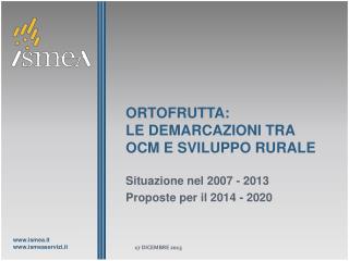 ORTOFRUTTA: LE DEMARCAZIONI TRA OCM E SVILUPPO RURALE