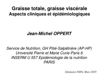 Graisse totale, graisse viscérale Aspects cliniques et épidémiologiques