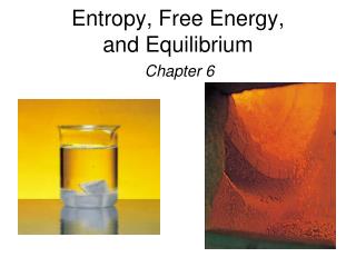 Entropy, Free Energy, and Equilibrium