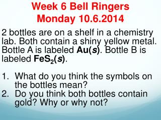 Week 6 Bell Ringers Monday 10.6.2014