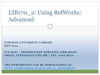 LIB170_2: Using RefWorks: Advanced