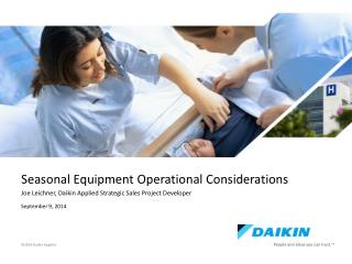 Seasonal Equipment Operational Considerations