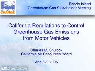 California Regulations to Control Greenhouse Gas Emissions from Motor Vehicles