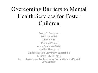 Overcoming Barriers to Mental Health Services for Foster Children