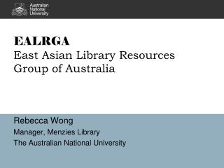 EALRGA East Asian Library Resources Group of Australia