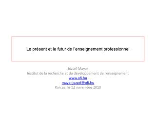 Le présent et le futur de l’enseignement professionnel