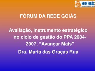 F Ó RUM DA REDE GOIÁS