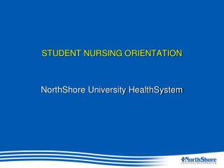 STUDENT NURSING ORIENTATION