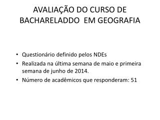 AVALIAÇÃO DO CURSO DE BACHARELADDO EM GEOGRAFIA