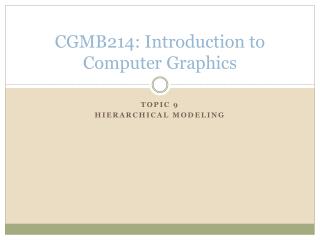 CGMB214: Introduction to Computer Graphics